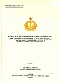 Pengaruh Kepemimpinan Transformasional Dan Buadaya Organisasi Terhadap Kinerja Anggota PASPAMPRES Grup B