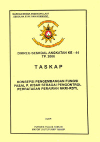 Konsepsi Pengembangan Fungsi Pasal P.Kisar Sebagai Pengontrol Perbatasan Perairan NKRI-RDTL