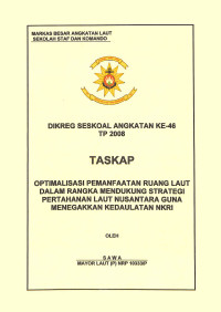 Optimalisasi Pemanfaatan Ruang Laut Dalam Rangka Mendukung Spln Guna Menegakkan Kedaulatan NKRI
