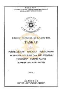 Penyelesaian Masalah Perbatasan Indonesia- Filipina dan Implikasinya Terhadap Pemanfaatan Sumber Daya Kelautan