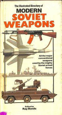 Image of The Illustrated Directory of Modern Soviet Weapons