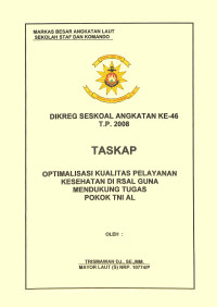 Optimalisasi Kualitas Pelayanan Kesehatan Di Rsal Guna Mendukung Tugas Pokok Tni Al