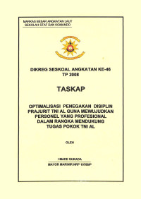 Optimalisasi Penegakan Disiplin Prajurit TNI AL Guna Mewujudkan Personel Yang Profesional Dalam Rangka Mendukung Tugas Pokok TNI AL