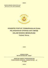 Konsepsi Postur Yonmarhanlan Guna Pelaksanaan Operasi Anti Amfibi Dalam Rangka Mendukung Tugas TNI AL