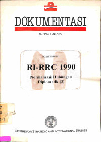 RI-RRC 1990 Normalisasi Hubungan Diplomatik (2)