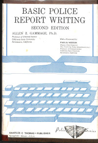 BASIC POLICE REPORT WRITING