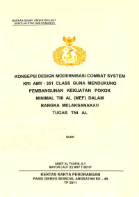 Konsepsi Design Modernisasi Combat System KRI Amy-351 Class Guna Mendukung Pembangunan Kekuatan Pokok Minimal TNI AL (MEF) Dalam Rangka Melaksanakan Tugas TNI AL