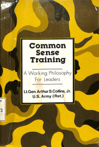 Common Sense Training A Working Philosophy For Leaders