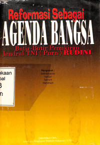 Image of Reformasi sebagai agenda bangsa. butir-butir pemikiran Jenderal Rudini