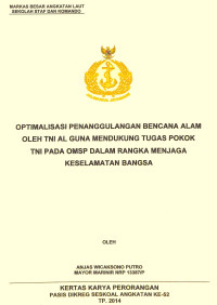 Optimalisasi penanggulangan bencana alam oleh TNI AL guna mendukung tugas pokok TNI pada omsp dalam rangka menjaga keselamatan bangsa