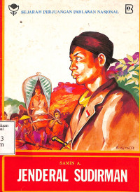 Image of Sejarah Perjuangan Tokoh Nasional Jenderal Sudirman