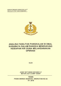 Analisa fasilitas pangkalan di Dbal Surabaya dalam rangka mendukung kesiapan KRI guna melaksanakan Operasi