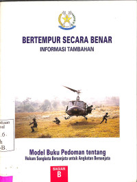 Bertempur secara benar. Bagian B informasi tambahan