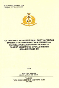Optimalisasi kesiapan rumah sakit lapangan marinir guna meningkatkan kemampuan penanganan korban bencana dalam rangka mendukung operasi militer selain perang TNI