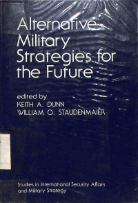 Alternative military strategies for the future