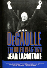 Image of DE GAULLE THE REGULAR 1945-1970