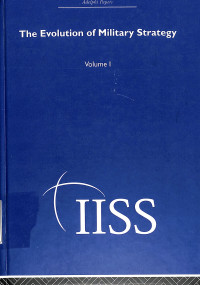 The Evolution of Military Strategy Vol I