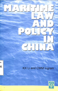 MARITIME LAW AND POLICY IN CHINA