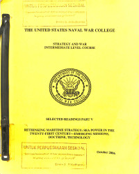 RETHINKING MARITIME STRATEGY: Sea Power in the Twenty first century-emergencing