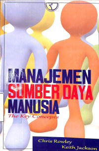 Manajemen Sumber Daya Manusia. The Key Concepts