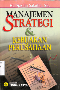 Image of MANAJEMEN STRATEGI & KEBIJAKAN PERUSAHAAN