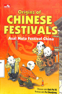 Image of Origins Of Chinese Festivals Asal Mula Festival China