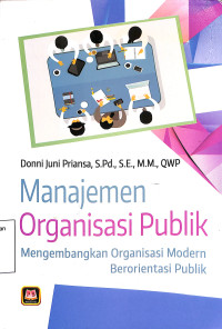 Image of MANAJEMEN ORGANISASI PUBLIK