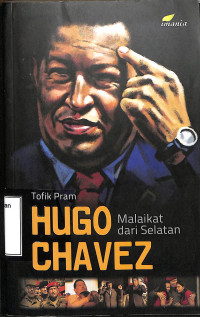 Image of HUGO CHAVEZ MALAIKAT DARI SELATAN
