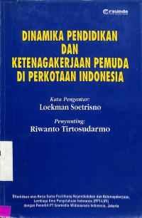 Image of Dinamika pendidikan dan ketenagakerjaan pemuda di perkotaan indonesia