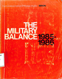 The Military Balance 1985-1986