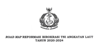 ROAD MAP REFORMASI BIROKRASI TNI AL 2020-2024