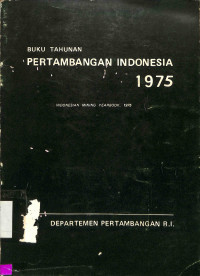 Buku Tahunan Pertambangan Indonesia 1975