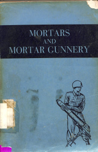 Image of Mortars and Mortar Gunnery