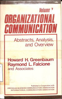 Organizational Communication : Abstracts, Analysis And Overview. Volume 7
