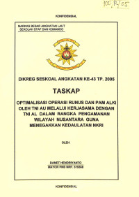 Optimalisasi Operasi Runus Dan Pam Alki Oleh TNI AU Melalui Kerjasama Dengan TNI AL Dalam Rangka Pengamanan Wilayah Nusantara Guna Menegakkan Kedaulatan NKRI