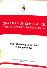 Image of Gerakan 30 September. Pemberontakan Partai Komunis Indonesia