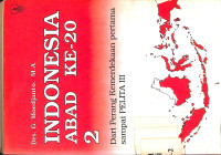 Image of Indonesia Abad ke-20, Jilid 2. Dari Perang Kemerdekaan pertama sampai PELITA III