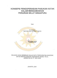 Konsepsi Pengoperasian Pasukan Katak Dalam Mengamankan Perairan Selat Singapura