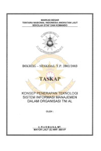 Konsep Penerapan Teknologi Sistem Informasi Manajemen Dalam Organisasi TNI AL