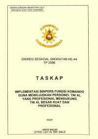 Implementasi Binpers Fungsi Komando Guna Mewujudkan Persone TNI AL Yang Profesional Mendukung TNI AL Besar Kuat Dan Profesional