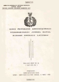 BUKU PETUNJUK ADMINISTRASI STANDARISASI JURNAL KAPAL BIDANG OPERASI LATIHAN
