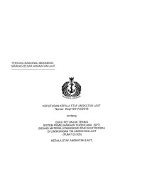 BUKU PETUNJUK TEKNIS SISTEM PEMELIHARAAN TERENCANA (SPT) BIDANG MATERIIL KOMUNIKASI DAN ELEKTRONIKA DI LINGKUNGAN TNI ANGKATAN LAUT (PUM-7.03.005)