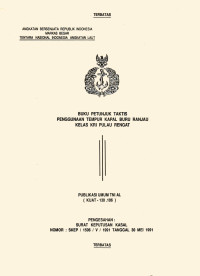 BUKU PETUNJUK TAKTIS PENGGUNAAN TEMPUR KAPAL BURU RANJAU KELAS KRI PULAU RENGAT