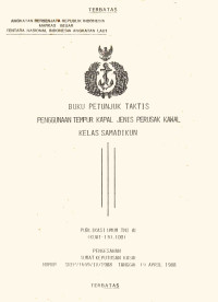 BUKU PETUNJUK TAKTIS PENGGUNAAN TEMPUR KAPAL JENIS PERUSAK KAWAL KELAS SAMADIKUN