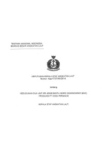 KEDUDUKAN DUA UNIT KRI JENIS BANTU HIDRO OCEANOGRAFI (BHO) PRODUKSI PT OCEA PERANCIS