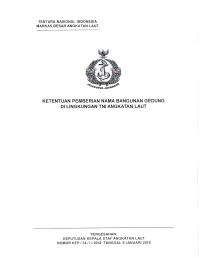 KETENTUAN PEMBERIAN NAMA BANGUNAN GEDUNG DI LINGKUNGAN TNI ANGKATAN LAUT