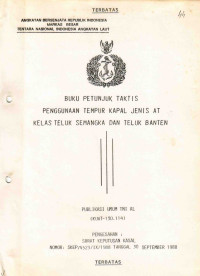 BUKU PETUNJUK TAKTIS PENGGUNAAN TEMPUR KAPAL JENIS AT KELAS TELUK SEMANGKA DAN TELUK BANTEN