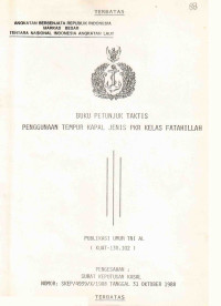 BUKU PETUNJUK TAKTIS PENGGUNAAN TEMPUR KAPAL JENIS PKR KELAS FATAHILLAH