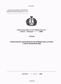 PENGGUNAAN ANGGARAN RUTIN OPERASI DAN LATIHAN TAHUN ANGGARAN 2008