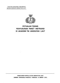 PETUNJUK TEKNIS PENYUSUNAN PAKET INSTRUKSI DI AKADEMI TNI ANGKATAN LAUT